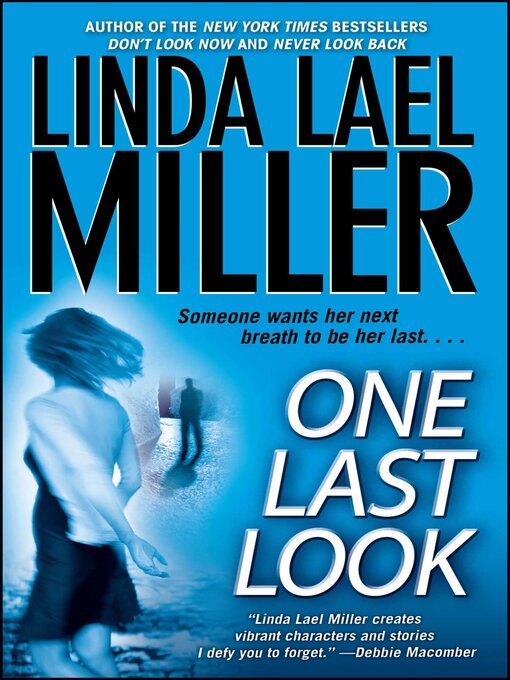 Title details for One Last Look by Linda Lael Miller - Wait list